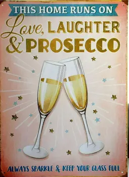 Mīlestība, Smiekli Prosecco Metāla Skārda Zīme Retro Vintage Zīme uz Mājām un Bāra Sienu Dekors 20x30cm